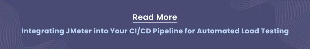 Read about integrating Jmeter into CICD pipelines.webp